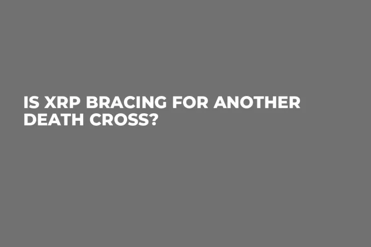 Is XRP Bracing for Another Death Cross?