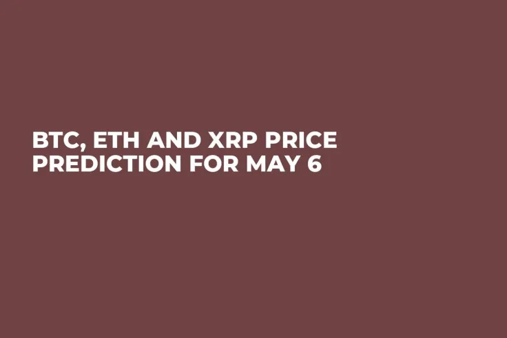 BTC, ETH and XRP Price Prediction for May 6