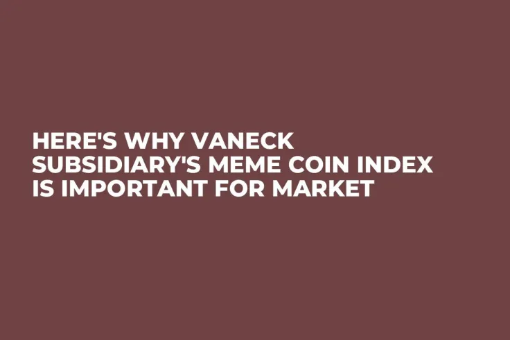 Here's Why VanEck Subsidiary's Meme Coin Index Is Important for Market