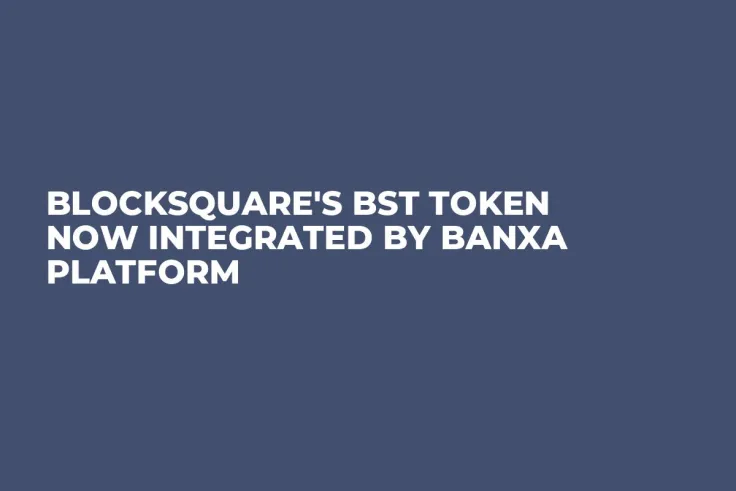 Blocksquare's BST Token Now Integrated by Banxa Platform