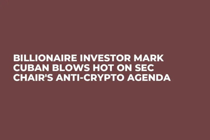 Billionaire Investor Mark Cuban Blows Hot on SEC Chair's Anti-Crypto Agenda
