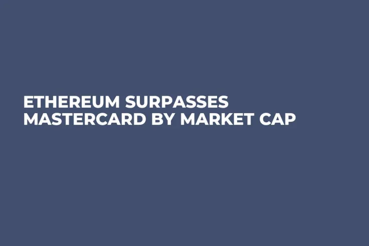 Ethereum Surpasses Mastercard by Market Cap 
