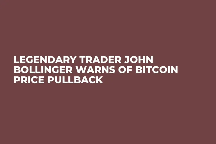 Legendary Trader John Bollinger Warns of Bitcoin Price Pullback
