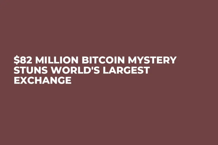 $82 Million Bitcoin Mystery Stuns World's Largest Exchange