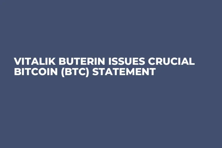 Vitalik Buterin Issues Crucial Bitcoin (BTC) Statement