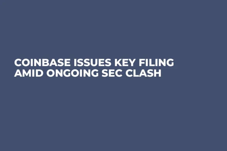 Coinbase Issues Key Filing Amid Ongoing SEC Clash