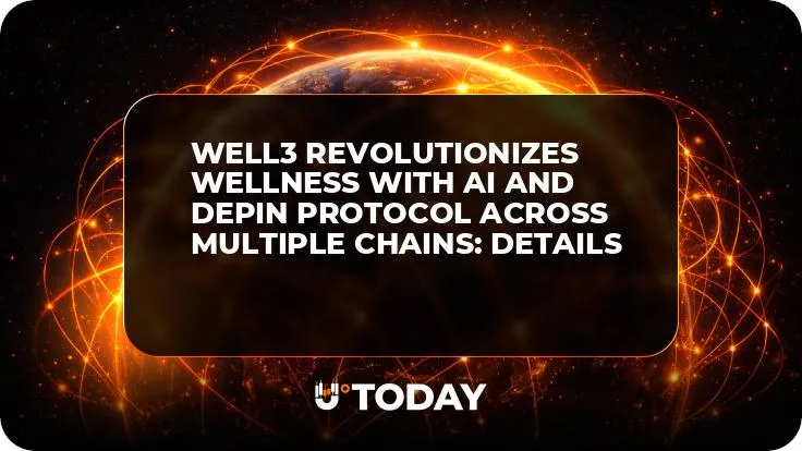 WELL3 Revolutionizes Wellness with AI and DePIN Protocol Across Multiple Chains: Details