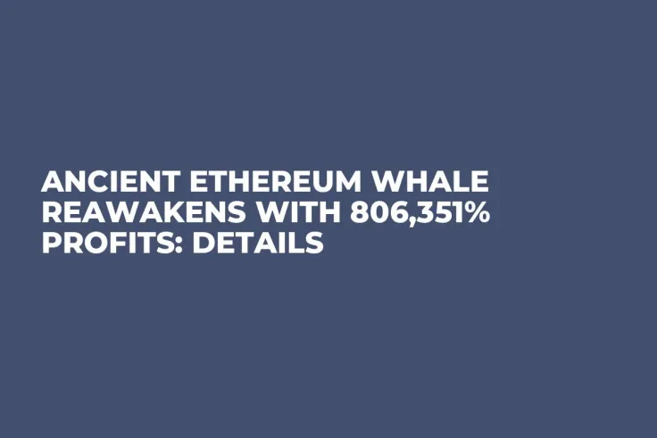 Ancient Ethereum Whale Reawakens With 806,351% Profits: Details