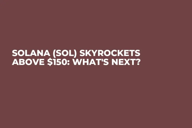Solana (SOL) Skyrockets Above $150: What's Next?