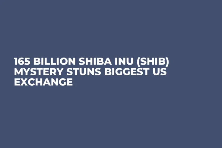165 Billion Shiba Inu (SHIB) Mystery Stuns Biggest US Exchange