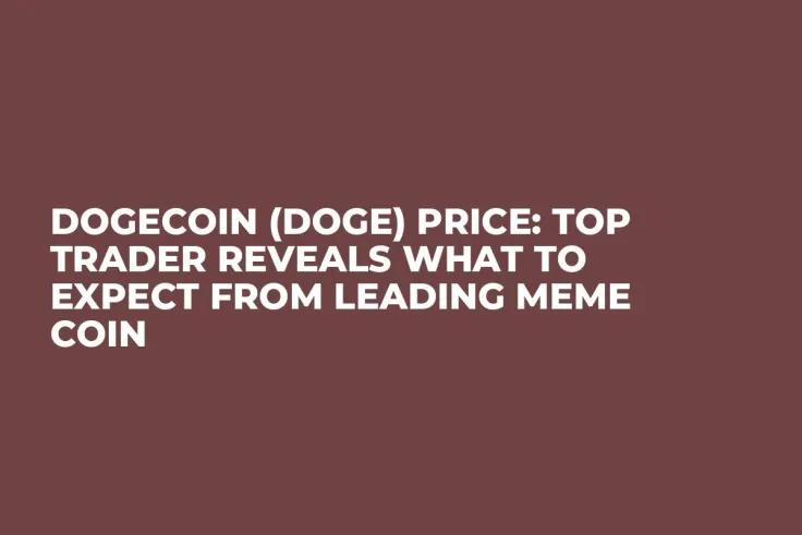 Dogecoin (DOGE) Price: Top Trader Reveals What to Expect from Leading Meme Coin