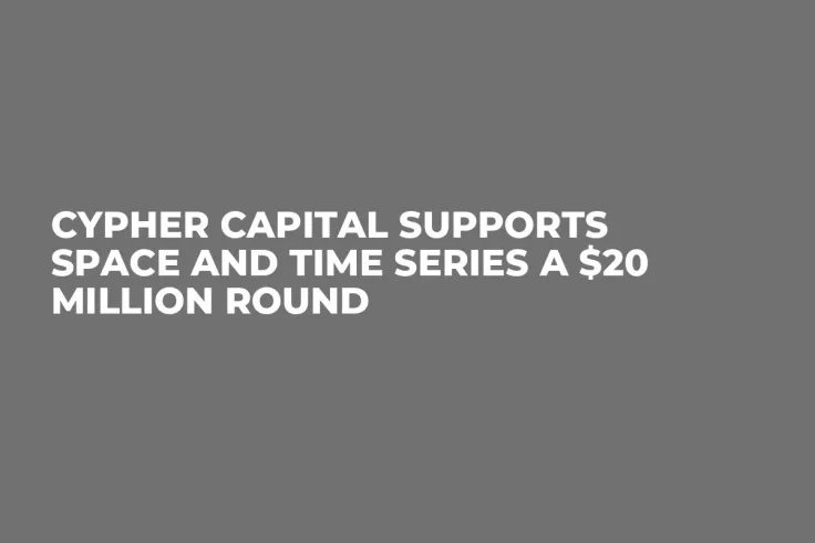 Cypher Capital Supports Space and Time Series A $20 Million Round