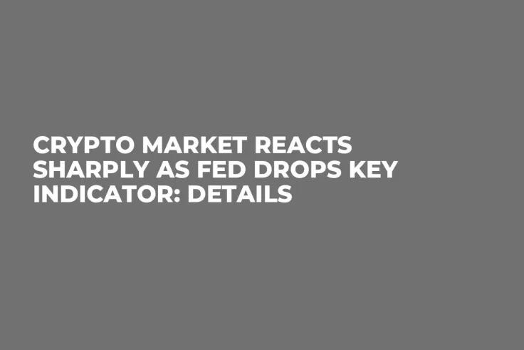 Crypto Market Reacts Sharply as Fed Drops Key Indicator: Details