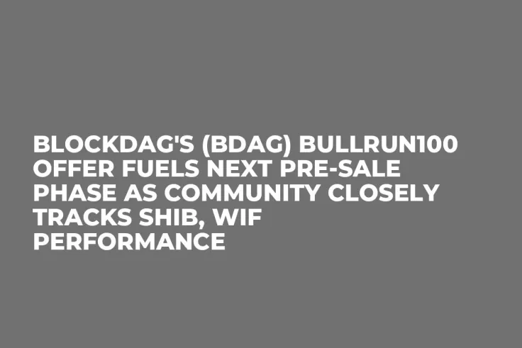 BlockDAG's (BDAG) BULLRUN100 Offer Fuels Next Pre-Sale Phase as Community Closely Tracks SHIB, WIF Performance