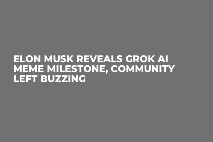 Elon Musk Reveals Grok AI Meme Milestone, Community Left Buzzing