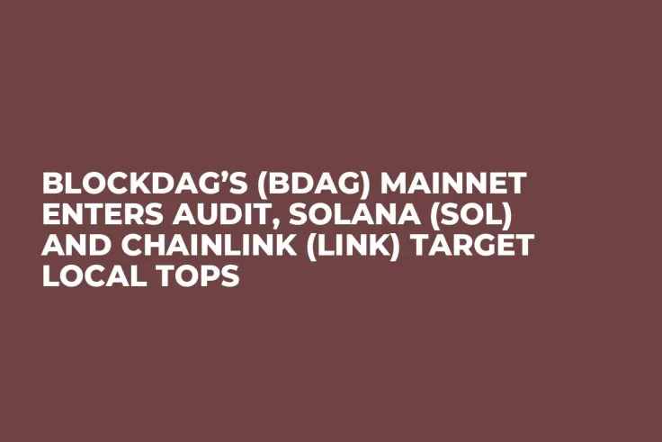 BlockDAG’s (BDAG) Mainnet Enters Audit, Solana (SOL) and Chainlink (LINK) Target Local Tops