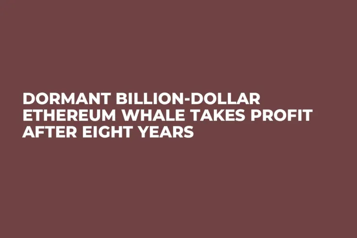 Dormant Billion-Dollar Ethereum Whale Takes Profit After Eight Years