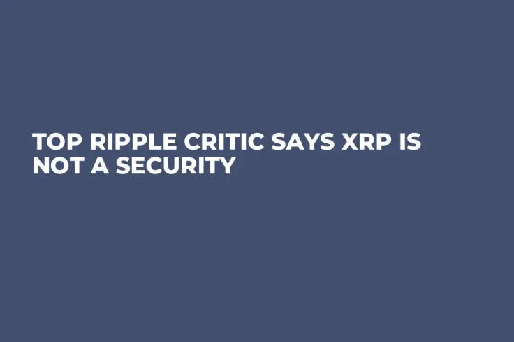 Top Ripple Critic Says XRP Is Not a Security 