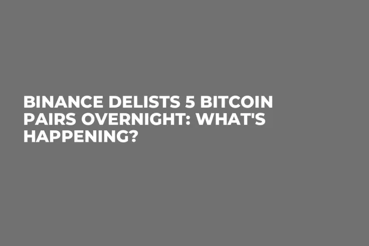 Binance Delists 5 Bitcoin Pairs Overnight: What's Happening?