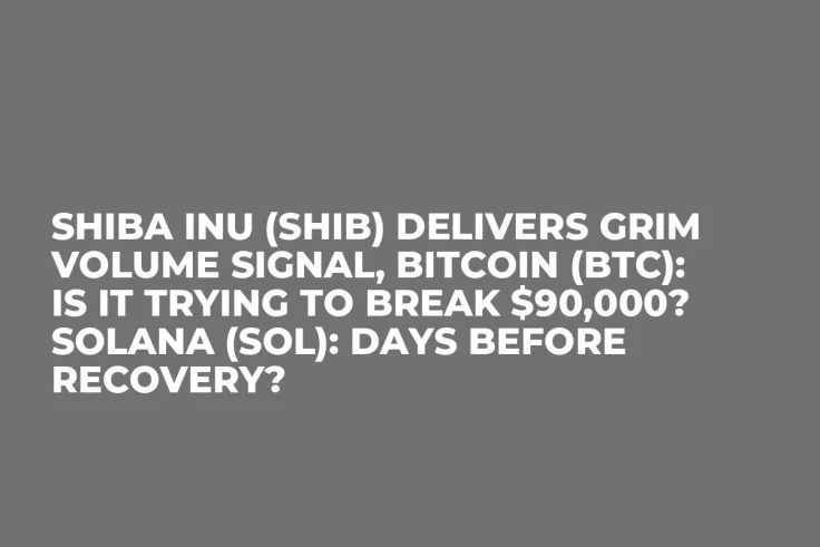 Shiba Inu (SHIB) Delivers Grim Volume Signal, Bitcoin (BTC): Is it Trying to Break $90,000? Solana (SOL): Days Before Recovery?