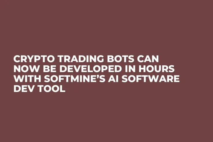 Crypto Trading Bots Can Now Be Developed in Hours With SoftMine’s AI Software Dev Tool