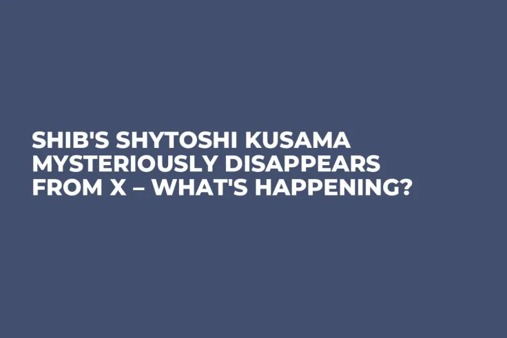 SHIB's Shytoshi Kusama Mysteriously Disappears from X – What's Happening?