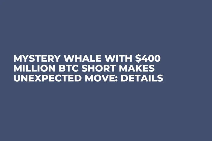 Mystery Whale With $400 Million BTC Short Makes Unexpected Move: Details
