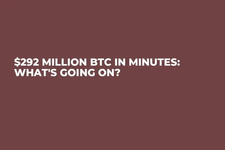 $292 Million BTC in Minutes: What's Going On?