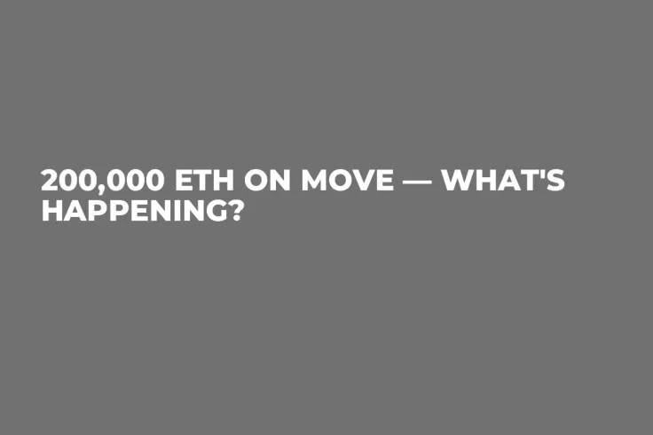 200,000 ETH on Move — What's Happening?