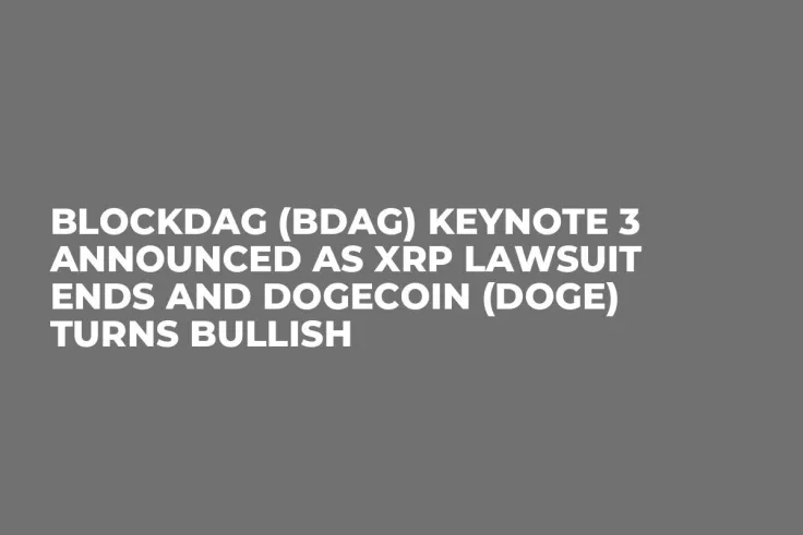 BlockDAG (BDAG) Keynote 3 Announced as XRP Lawsuit Ends and Dogecoin (DOGE) Turns Bullish