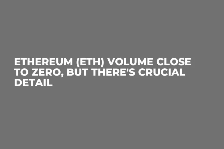 Ethereum (ETH) Volume Close to Zero, but There's Crucial Detail