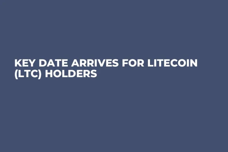 Key Date Arrives for Litecoin (LTC) Holders