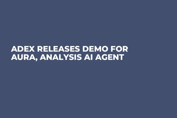 AdEx Releases Demo for AURA, Analysis AI Agent