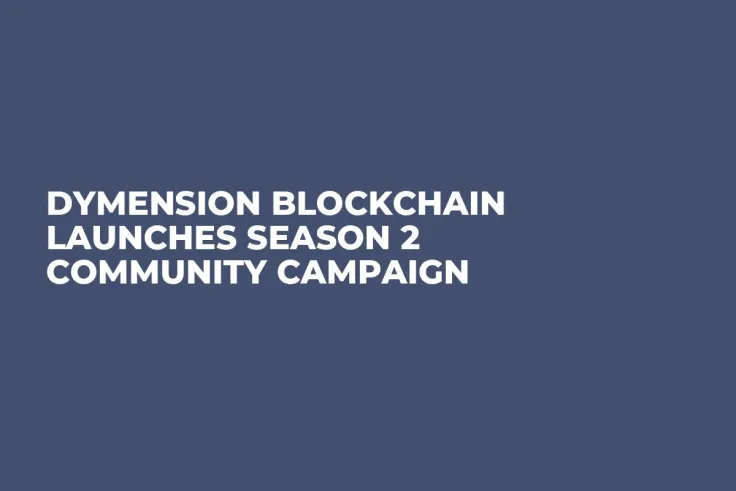 Dymension Blockchain Launches Season 2 Community Campaign