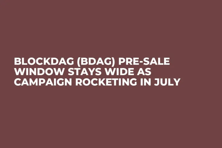 BlockDAG (BDAG) Pre-Sale Window Stays Wide as Campaign Rocketing in July