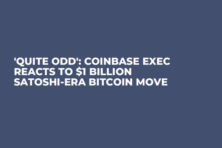 'Quite Odd': Coinbase Exec Reacts to $1 Billion Satoshi-Era Bitcoin Move