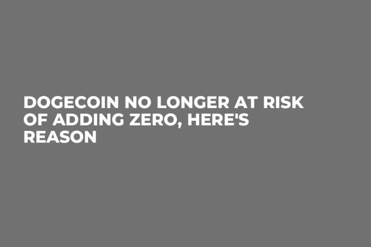 Dogecoin No Longer at Risk of Adding Zero, Here's Reason