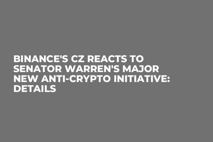 Binance's CZ Reacts to Senator Warren's Major New Anti-Crypto Initiative: Details