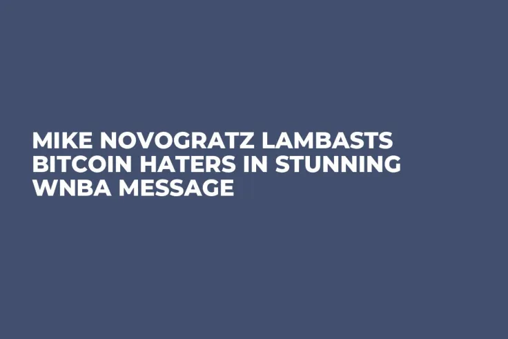 Mike Novogratz Lambasts Bitcoin Haters In Stunning WNBA Message