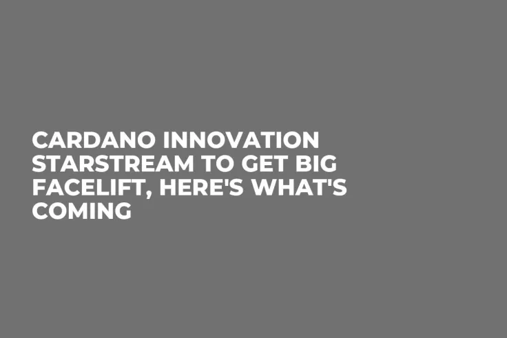 Cardano Innovation Starstream to Get Big Facelift, Here's What's Coming