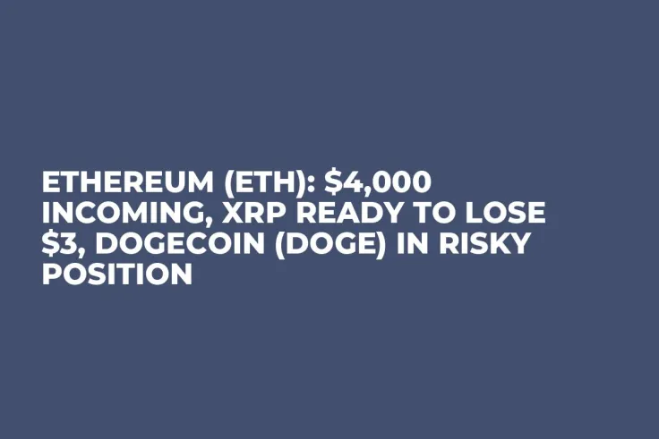 Ethereum (ETH): $4,000 Incoming, XRP Ready to Lose $3, Dogecoin (DOGE) in Risky Position