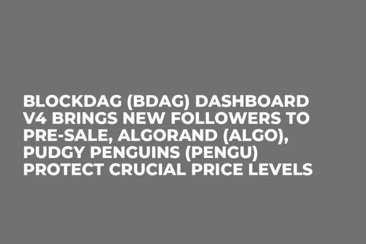 BlockDAG (BDAG) Dashboard V4 Brings New Followers to Pre-Sale, Algorand (ALGO), Pudgy Penguins (PENGU) Protect Crucial Price Levels