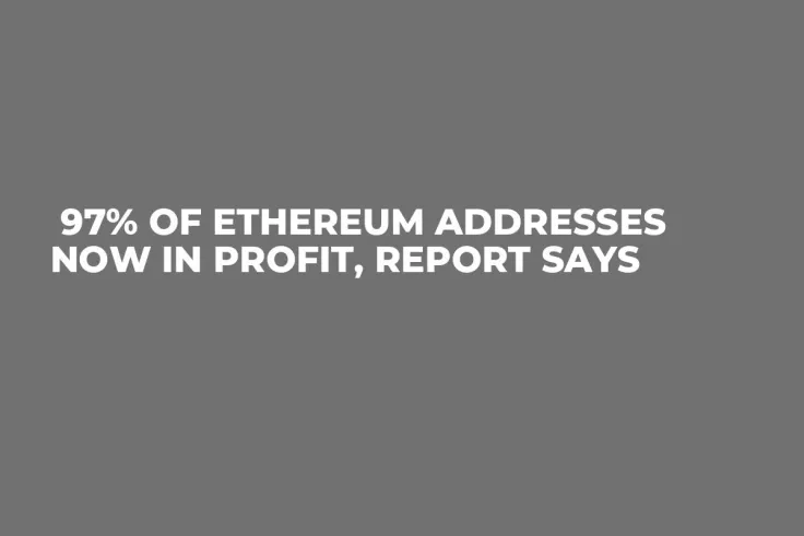  97% of Ethereum Addresses Now in Profit, Report Says