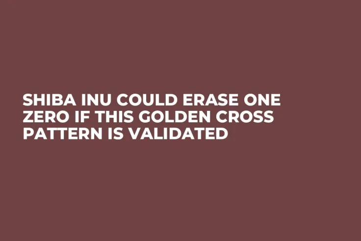 Shiba Inu Could Erase One Zero If This Golden Cross Pattern Is Validated