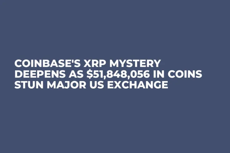 Coinbase's XRP Mystery Deepens as $51,848,056 in Coins Stun Major US Exchange