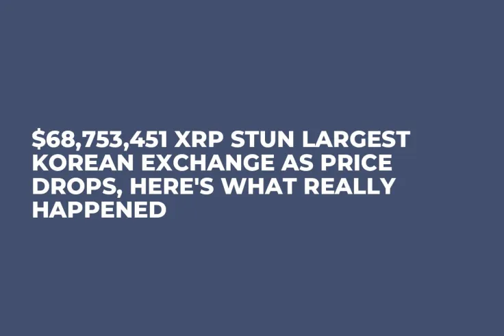 $68,753,451 XRP Stun Largest Korean Exchange as Price Drops, Here's What Really Happened