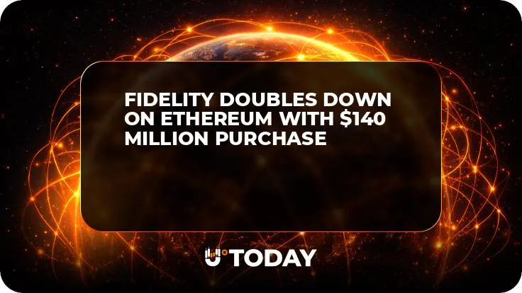Fidelity Doubles Down on Ethereum With $140 Million Purchase