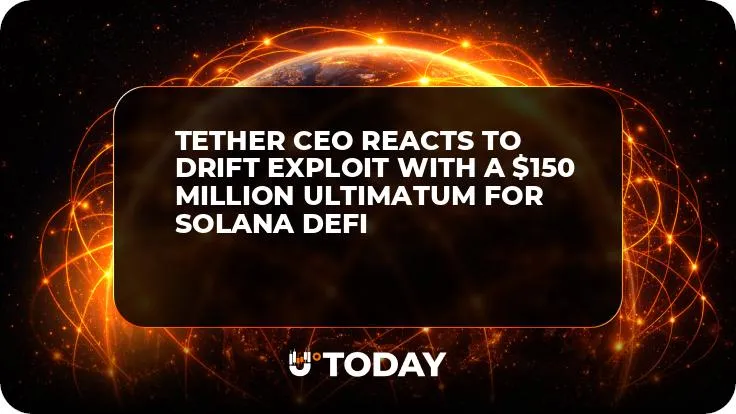 Tether CEO Reacts to Drift Exploit With $150 Million Ultimatum for Solana DeFi