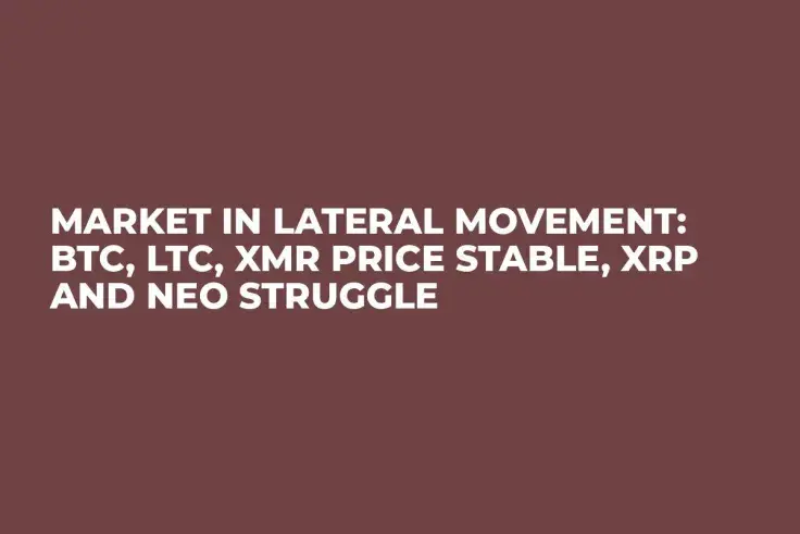Market in Lateral Movement: BTC, LTC, XMR Price Stable, XRP and NEO Struggle