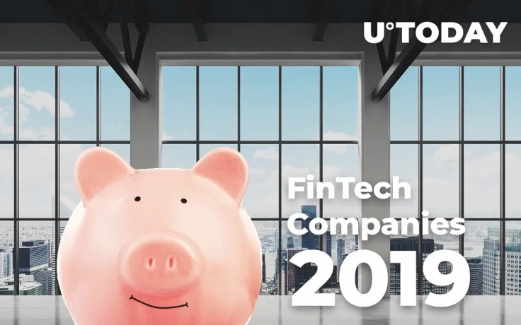 12 Popular FinTech Companies to Watch in 2019